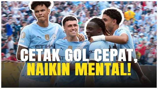 VIDEO: Manchester City Cetak Gol di Menit Kedua, Mental Phil Foden Langsung Naik!