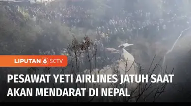 Pesawat penumpang Yeti Airlines yang mengangkut 72 penumpang jatuh di Pokhara, Nepal. Otoritas setempat pada Minggu malam menyatakan, setidaknya 68 penumpang tewas.