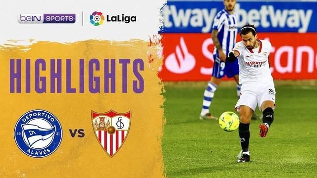 Berita video highlights Liga Spanyol, Sevilla taklukkan Deportivo Alaves dengan skor 2-1, Rabu dini hari (20/1/21)