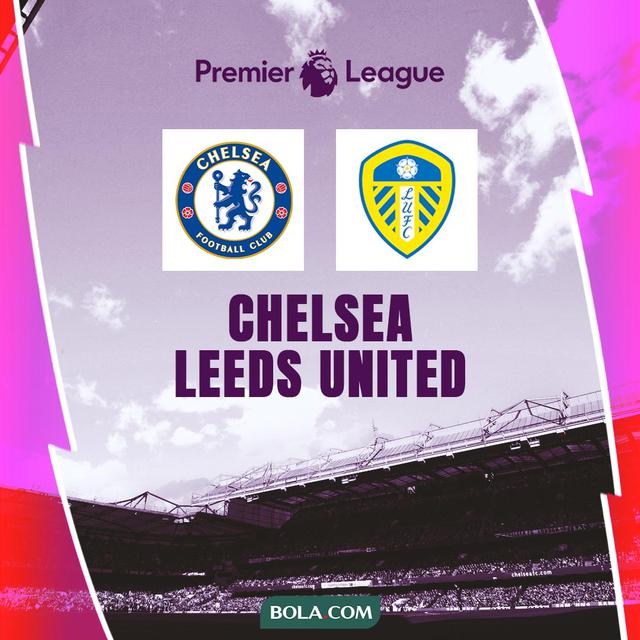 Liga Inggris - Chelsea Vs Leeds United