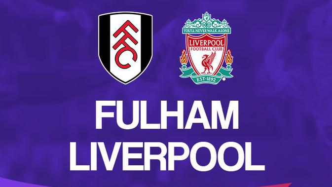 Link Live Streaming Pertandingan Liga Inggris: Fulham vs ...
