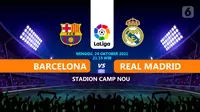 BARCELONA VS REAL MADRID  (Liputan6.com/Abdillah)