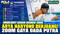 Highlight Arya Haryono Berlomba di 200m Gaya Dada Putra Asian Games 2026