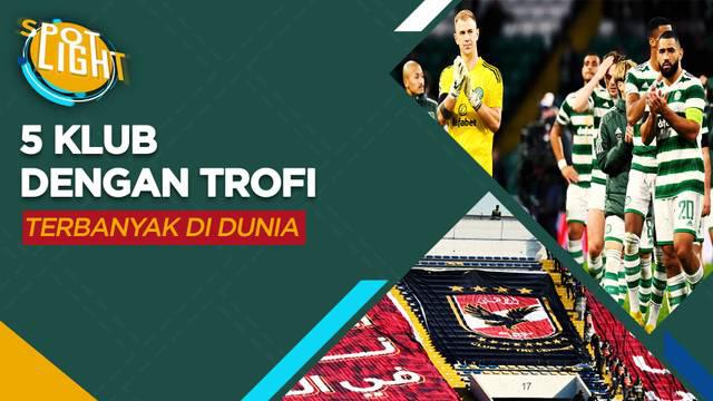 Berita video spotlight kali ini membahas tentang lima klub dengan raihan trofi terbanyak di dunia, salah satunya ialah Celtic.