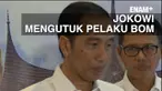 Presiden Jokowi mengutuk segala aksi bom bunuh diri yang terjadi menjelang Lebaran. 