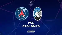 Nonton Live Streaming Liga Champions: PSG Vs Atalanta di Vidio