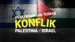 updatte konflik palestina israel