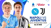 Nonton Serie A 2025/26: Napoli vs Juventus Tayang di Vidio