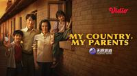Nonton Film China My Country, My Parents selengkapnya di Vidio. (Dok. Vidio)