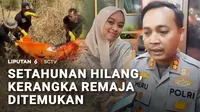 Lebih dari satu tahun dinyatakan hilang, seorang remaja ditemukan di pinggir tol Kota Semarang dalam kondisi telah meninggal dan tinggal kerangka. Jenazahnya ditemukan setelah polisi menangkap seorang laki-laki yang diduga sebagai pembunuhnya.