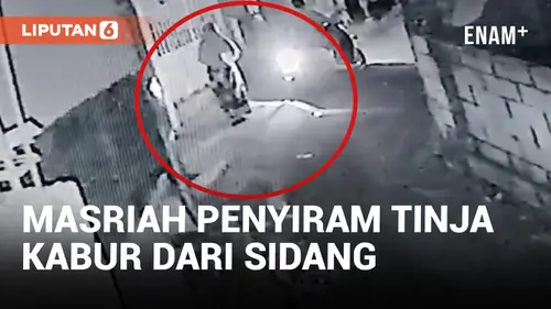 VIDEO: Masriah Diduga Kabur Usai Mangkir dari Sidang
