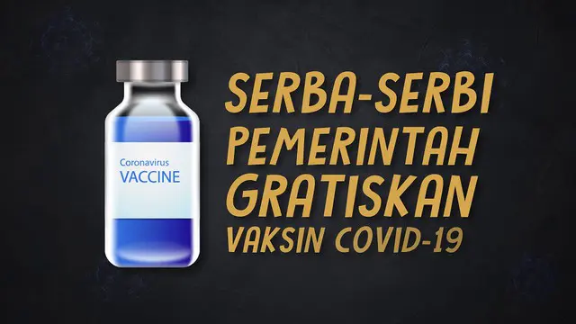 Presiden Joko Widodo mengatakan vaksin Covid-19 untuk masyarakat adalah gratis. Tidak ada pengenaan biaya pada program vaksinasi.