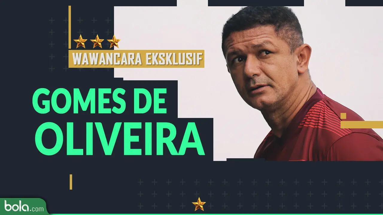 Wawancara Eksklusif Gomes de Oliveira