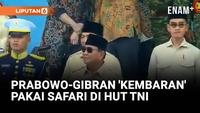 VIDEO: Momen Prabowo-Gibran 'Kembaran' Pakai Safari di HUT TNI