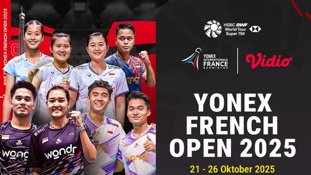 Saksikan Badminton French Open 2025 di Vidio. (dok. vidio.com)