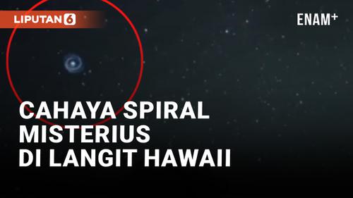 VIDEO: Cahaya Misterius Berbentuk Spiral Hiasi Langit Hawaii