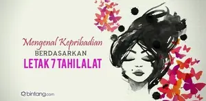 Mengenal Kepribadian Berdasarkan Letak TahI Lalat.