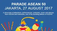 Beragam budaya negara-negara Asia Tenggara akan ditampilkan dalam arak-arakan Parade ASEAN 50 di Jakarta. 