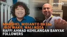 Mulai dari Marshel Widianto batal jadi wakil wali kota hingga Raffi Ahmad kehilangan banyak followers, berikut sejumlah berita menarik News Flash Showbiz Liputan6.com.