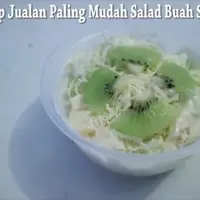 Resep Salad Buah Paling Mudah, Bisa Untuk Jualan Juga Loh! sumberfoto: Resep Masakan Simple