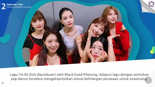 [Bintang] Apink dan 5 Hal tentang Comeback I'm So Sick