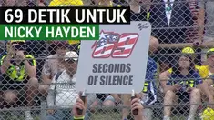 Berita video momen mengheningkan cipta selama 69 detik untuk mengenang Nicky Hayden sebelum balapan MotoGP Italia 2017 di Sirkuit Mugello.