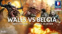 Eropa 2016 Wales Vs Belgia (Bola.com/Adreanus Titus)