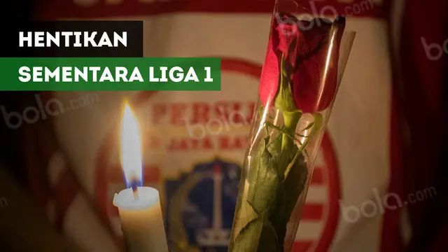 PSSI menghentikan sementara kompetisi Liga 1 2018 dalam jangka waktu yang belum ditentukan.