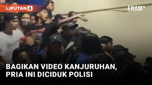 VIDEO: Penyebar Video Kanjuruhan Diciduk Polisi