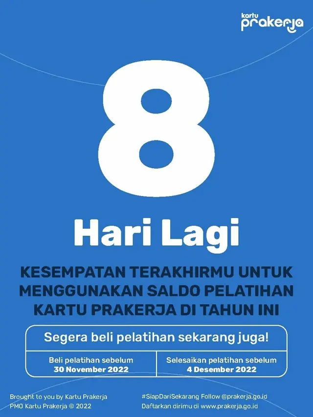 Penerima Kartu Prakerja tahun 2022, khususnya penerima gelombang 47 dihimbau untuk segera membeli pelatihan pertama.