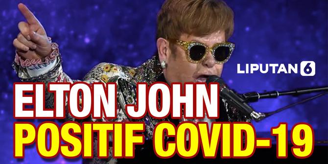 VIDEO: Elton John Positif Covid-19, Alami Gejala Ringan