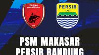 BRI Liga 1 - PSM Makassar vs Persib Bandung (Bola.com)