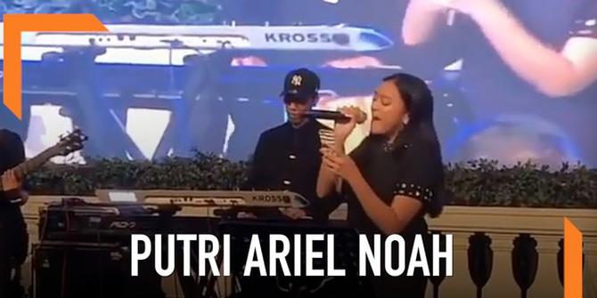 VIDEO: Bersuara Merdu, Ini Putri Ariel Noah yang Beranjak Remaja