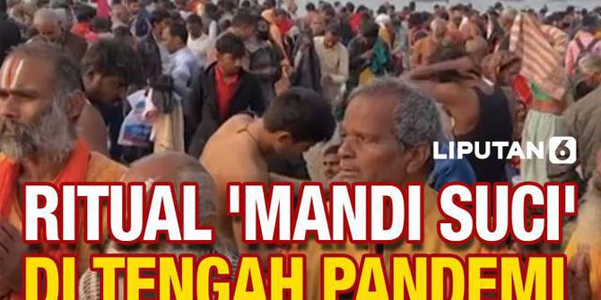 VIDEO: Ribuan Warga India Jalani Ritual Mandi Bersama di Tengah Pandemi Covid-19