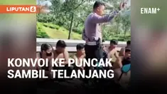 Nyeleneh, Klub Motor Konvoi Telanjang Hingga Puncak