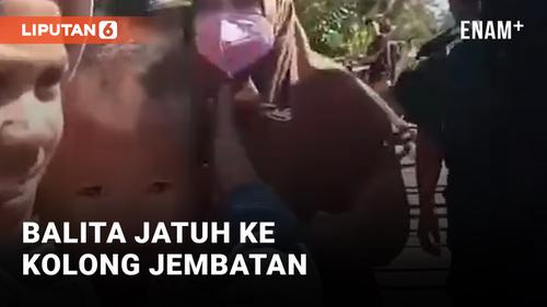 VIDEO: Terlepas dari Gendongan Ibunya, Balita Jatuh ke Kolong Jembatan