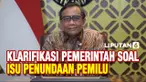 Mahfud MD Soal Isu Pemilu 2024 Ditunda