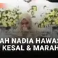 Qariah Nadia Hawasyi Geram Disawer saat Membaca Al-quran