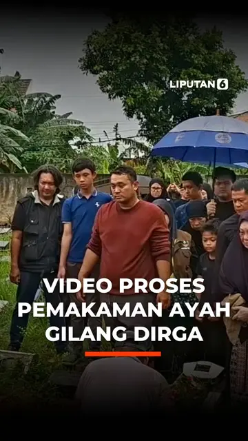 Video Proses Pemakaman Ayah Gilang Dirga