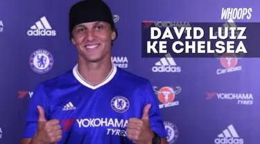 David Luiz akhirnya ditebus kesebelasan Chelsea senilai Rp 785 miliar dari PSG. David pun ingin meraih kesuksesan saat kembali ke Chelsea.