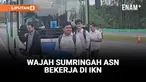 500 ASN Mulai Berkantor di IKN!