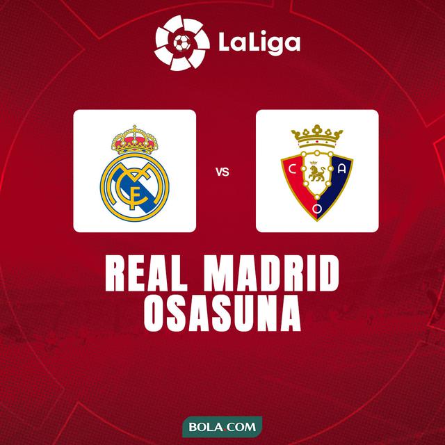 Prediksi La Liga - Real Madrid Vs Osasuna