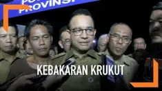 Gubernur DKI Anies Baswedan mengatakan akan membantu korban kebakaran krukut Rp2,5 juta.