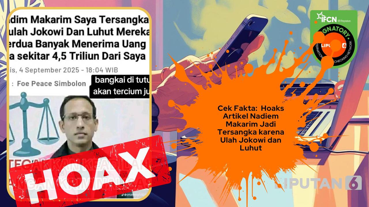 Cek fakta artikel Nadiem jadi tersangka karena ulah Jokowi dan Luhut