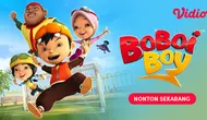 Nonton Boboiboy Season 1 di Vidio (Dok. Vidio)