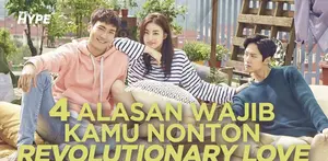 4 Alasan Kamu Wajib Nonton Drakor Choi Si Won Revolutionary Love
