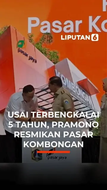 Usai Terbengkalai 5 Tahun, Pramono Resmikan Pasar Kombongan
