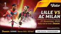 Duel antara Lille vs AC Milan di Liga Europa, Jumat (27/11/2020) pukul 00.55 WIB dapat disaksikan melalui platform streaming Vidio. (Sumber: Vidio)
