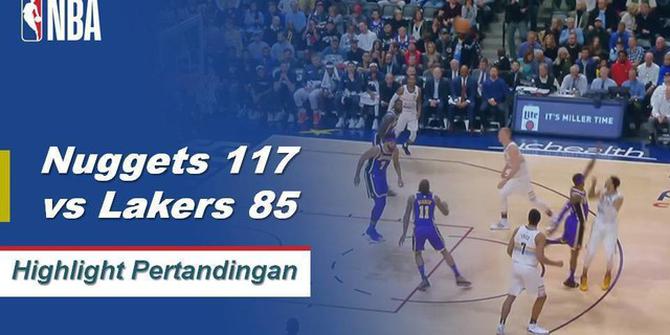 Cuplikan Pertandingan NBA : Nuggets 117 vs Lakers 85