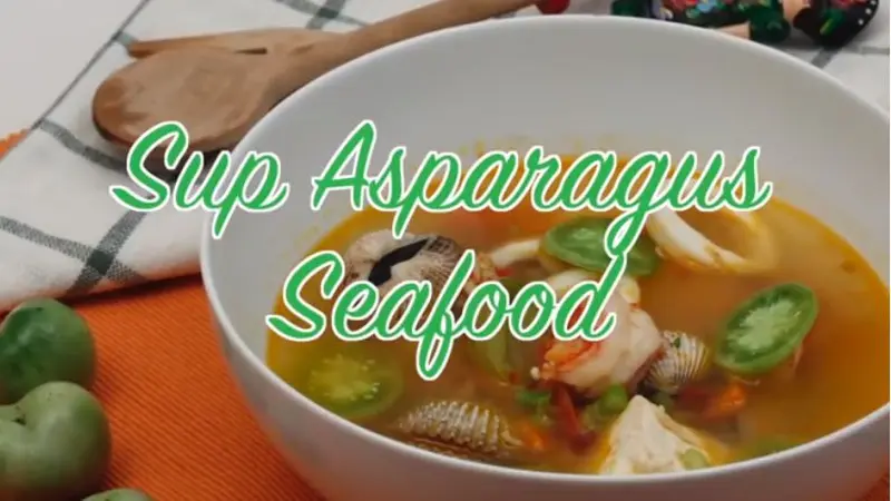 Resep Praktis Sup Asparagus Seafood, Ringan Mengenyangkan